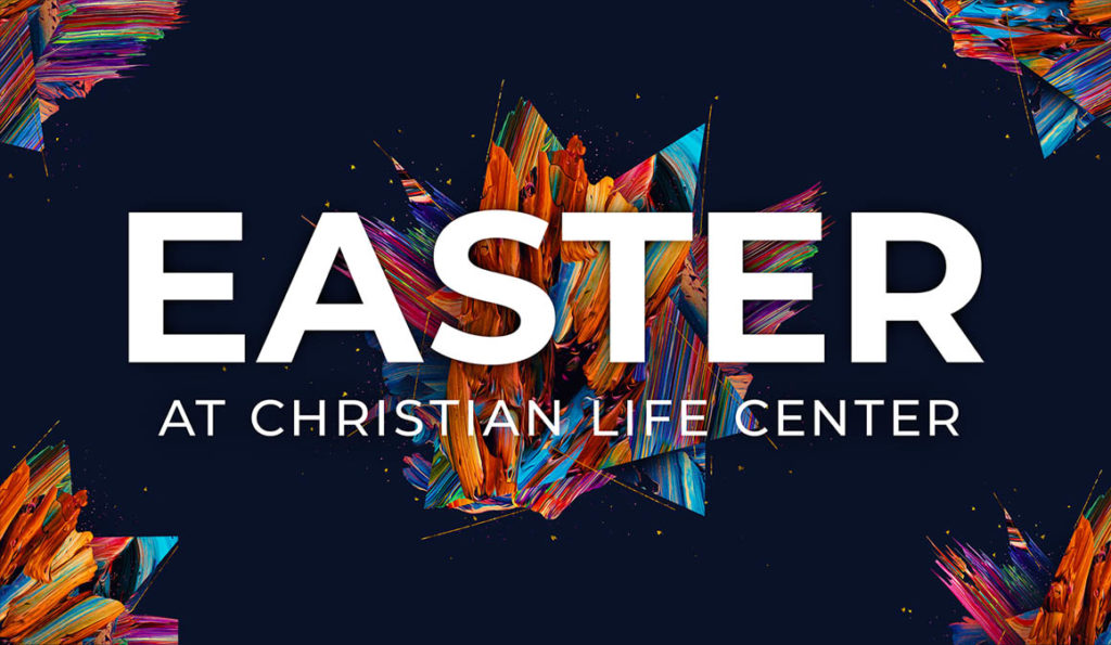 Easter at Christian Life Center // 2021