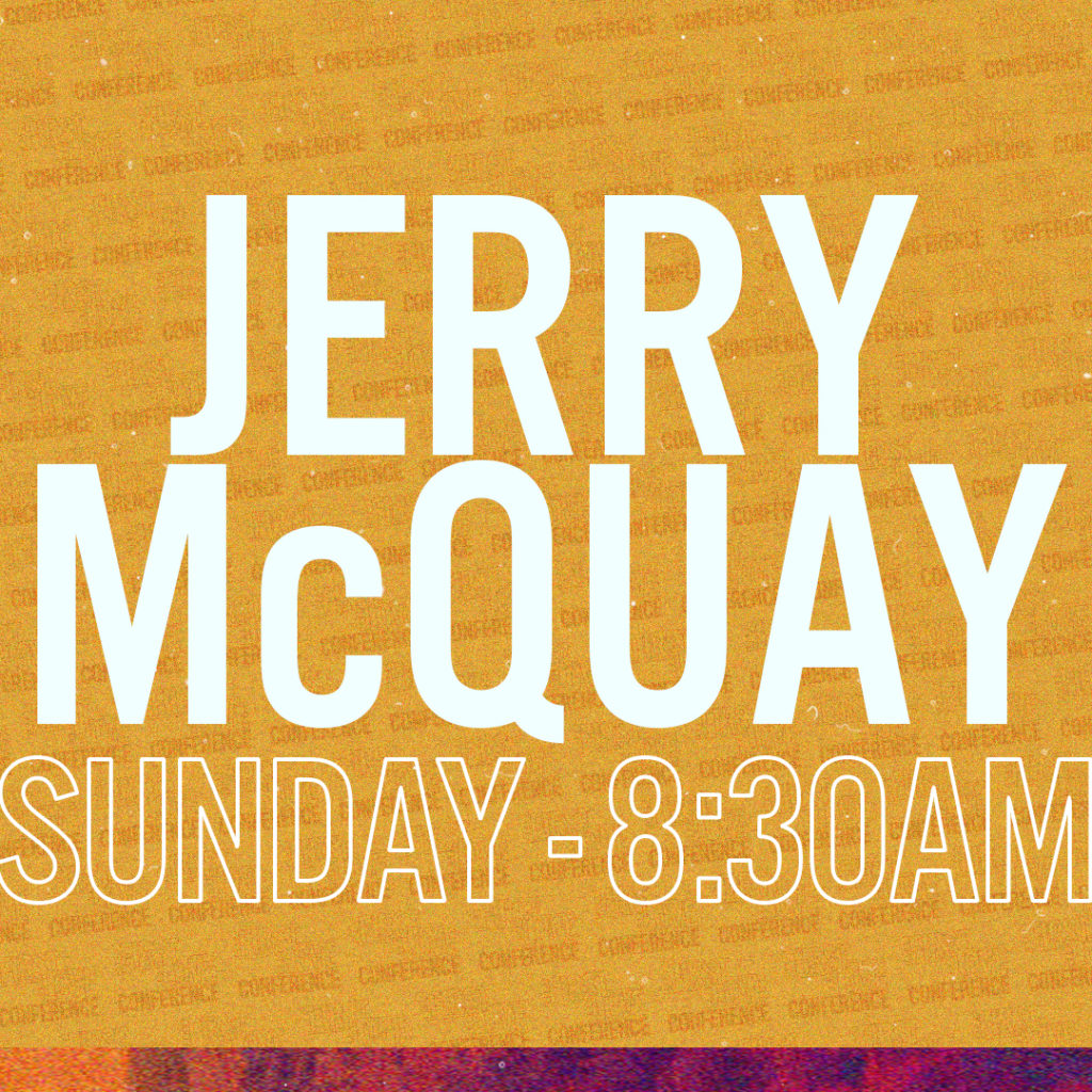 Jerry McQuay // Sunday 8:30am