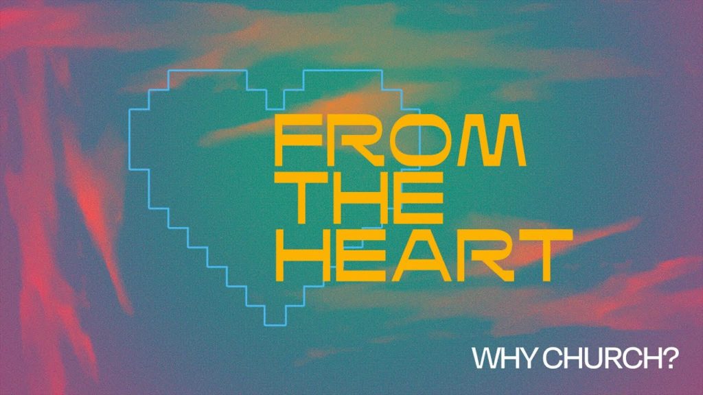 Why Church? // Part 1