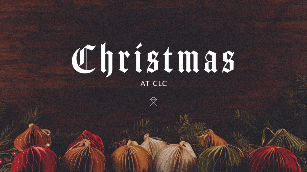 Christmas at CLC