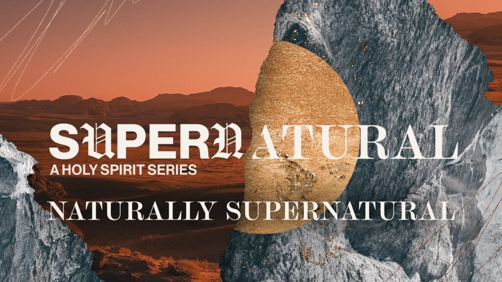 Naturally Supernatural // Part 2