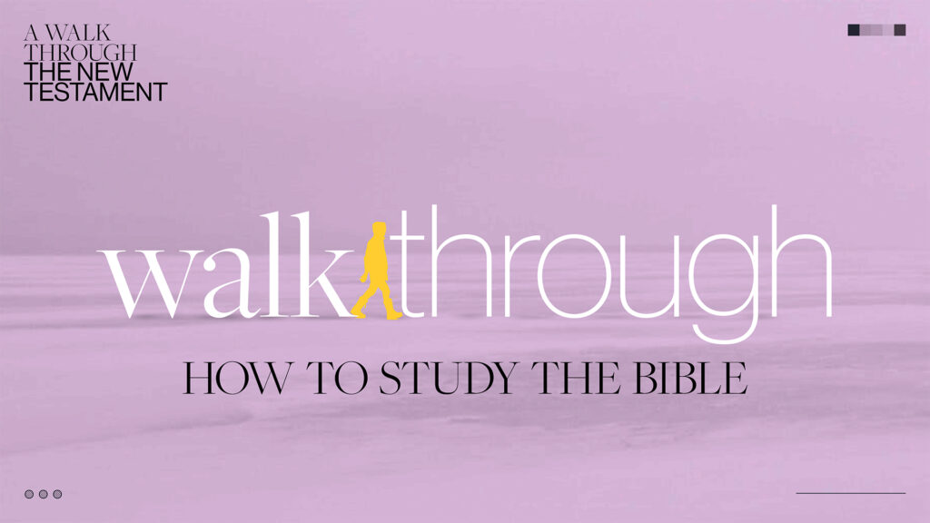 How to Study the Bible // Part 1