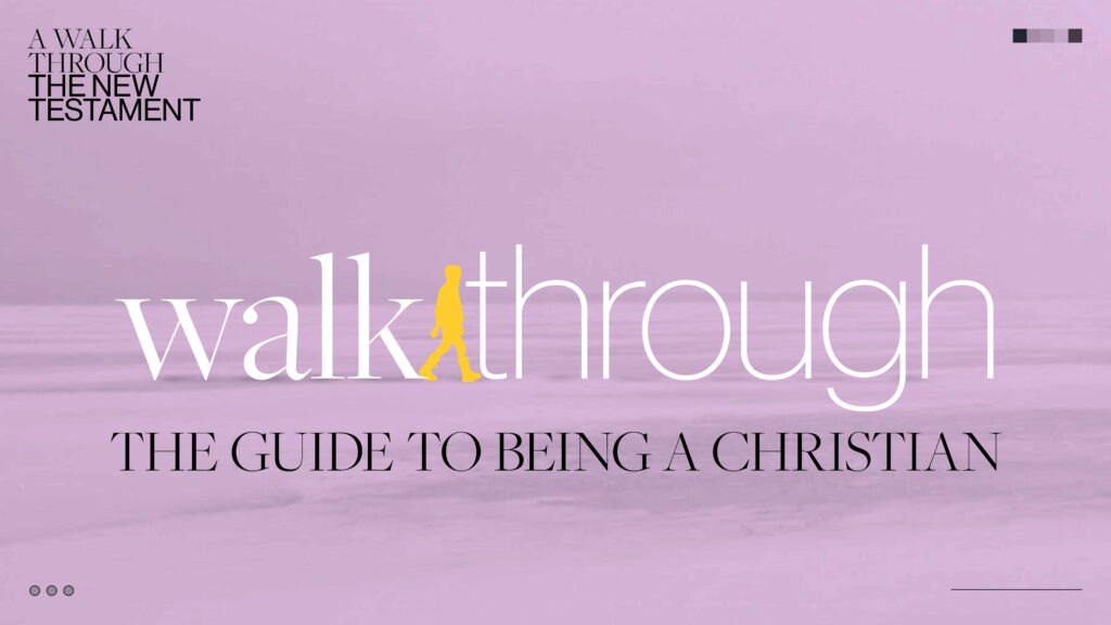 The Guide to Being a Christian // Part 5