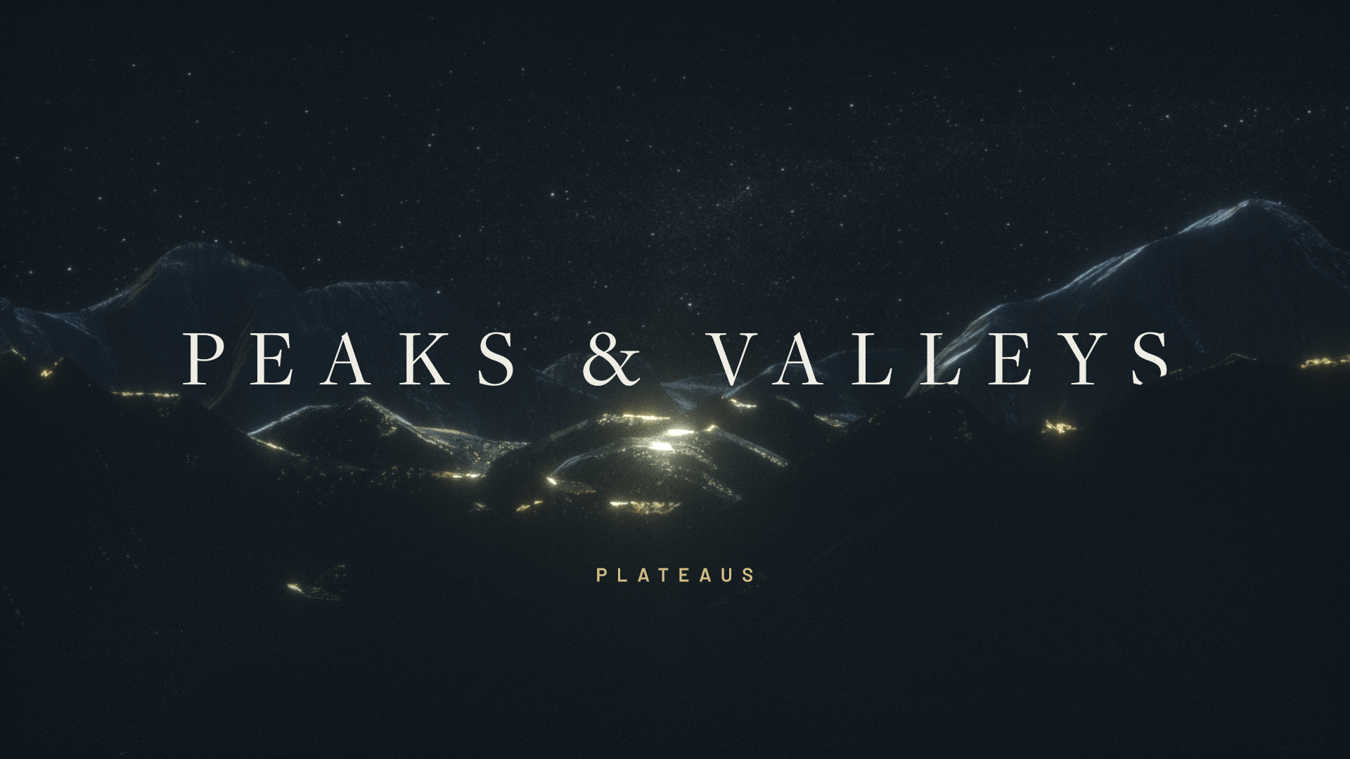 Plateaus // Part 2